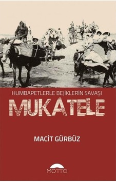 Mukatele-Humbapetlerle Bejiklerin Savaşı