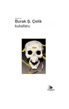 Kukafaru - Burak Ş. Çelik - Ebabil Kukafaru - Burak Ş. Çelik - Ebabil