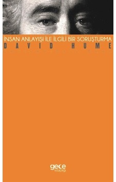 İnsan Anlayışı ile İlgili Bir Soruşturma - David Hume - Gece Kitaplığı İnsan Anlayışı ile İlgili Bir Soruşturma - David Hume - Gece Kitaplığı