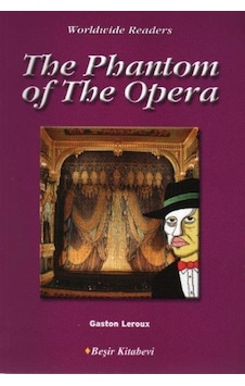 The Phantom of The Opera - Level 5 - Gaston Leroux - Beşir Kitabevi The Phantom of The Opera - Level 5 - Gaston Leroux - Beşir Kitabevi