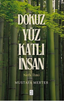 Ketebe Dokuz Yüz Katlı İnsan