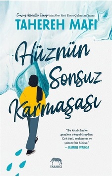 Hüznün Sonsuz Karmaşası - Tahereh Mafi - Yabancı Hüznün Sonsuz Karmaşası - Tahereh Mafi - Yabancı