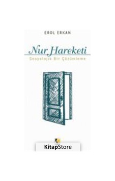 Nur Hareketi - Erol Erkan - Çıra Yayınları Nur Hareketi - Erol Erkan - Çıra Yayınları
