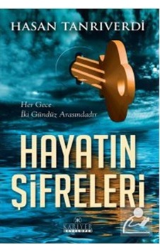 Hayatın Şifreleri - Hasan Tanrıverdi - Kariyer Yayınları Hayatın Şifreleri - Hasan Tanrıverdi - Kariyer Yayınları