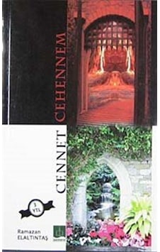 Cennet Cehennem / Ramazan Elaltıntaş Cennet Cehennem / Ramazan Elaltıntaş