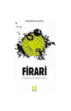 Firari / Sebahattin Arslan Firari / Sebahattin Arslan