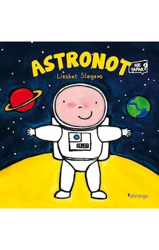 Astronot-Ne Yapar? - Liesbet Slegers - Domingo Yayınevi