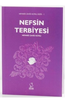 Nefsin Terbiyesi - Mehmed Zahid Kotku - Server İletişim