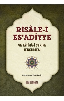 Risale-i Esadiyye ve Fatiha-i Şerife Tercümesi - Muhammed Esad Er 9789756247938 Risale-i Esadiyye ve Fatiha-i Şerife Tercümesi - Muhammed Esad Er 9789756247938