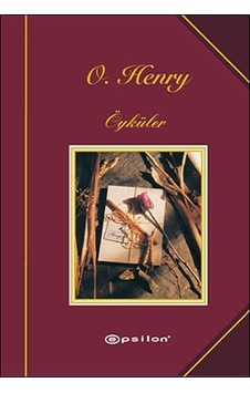 O.Henry Seçme Öyküler 1 - O. Henry - Epsilon Yayınevi O.Henry Seçme Öyküler 1 - O. Henry - Epsilon Yayınevi