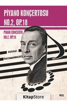Piano Konçertosu No.2 Op.18 - Piano Concerto No.2 Op.18 - Sergei Rachmaninoff - Gece Kitaplığı Piano Konçertosu No.2 Op.18 - Piano Concerto No.2 Op.18 - Sergei Rachmaninoff - Gece Kitaplığı