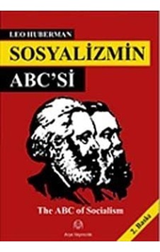 Sosyalizmin ABC'si - Leo Huberman - Arya Yayıncılık