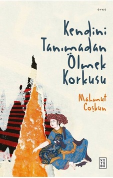 Ketebe Kendini Tanımadan Ölmek Korkusu