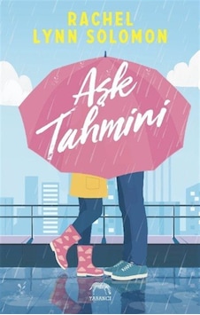 Aşk Tahmini / Rachel Lynn Solomon Aşk Tahmini / Rachel Lynn Solomon