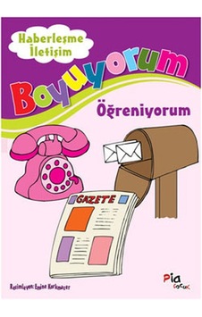 Boyuyorum Öğreniyorum - Haberleşme ve İletişim - Aziz Sivaslıoğlu - Pia Boyuyorum Öğreniyorum - Haberleşme ve İletişim - Aziz Sivaslıoğlu - Pia