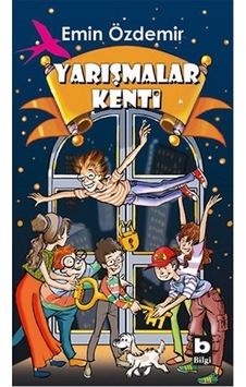 Yarışmalar Kenti - Emin Özdemir - Bilgi Yayınevi
