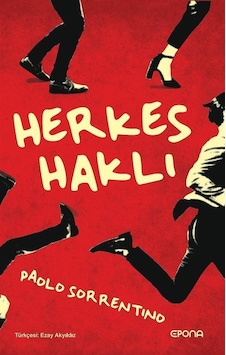 Herkes Haklı / Paolo Sorrentino Herkes Haklı / Paolo Sorrentino