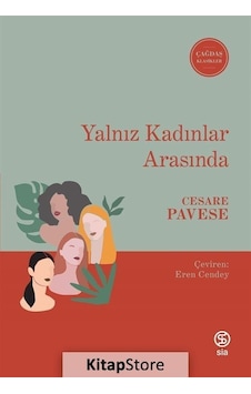 Yalnız Kadınlar Arasında / Cesare Pavese N11.5303 Yalnız Kadınlar Arasında / Cesare Pavese N11.5303
