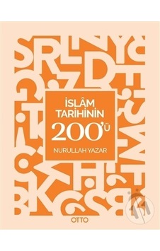 Islam Tarihinin 200'Ü Islam Tarihinin 200'Ü