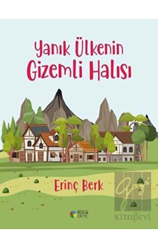 Yanık Ülkenin Gizemli Halısı Roza Çocuk Yayınları - Roza Çocuk Yayınları Yanık Ülkenin Gizemli Halısı Roza Çocuk Yayınları - Roza Çocuk Yayınları