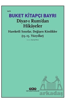 Diyar-ı Rum Dan Hikayeler Ciltli Yapı Kredi Yayınları Diyar-ı Rum Dan Hikayeler Ciltli Yapı Kredi Yayınları