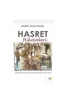 Hasret Hikayeleri - Hasret Dilek Delier - Ateş Yayınları Hasret Hikayeleri - Hasret Dilek Delier - Ateş Yayınları