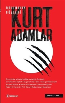 Dolunayın Gözleri: Kurtadamlar Dolunayın Gözleri: Kurtadamlar