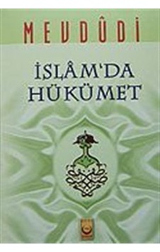 İslam'da Hükümet (3. hamur) / Ebu'l Ala Mevdudi