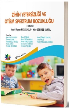 Zihin Yetersizliği ve Otizm Spektrum Bozukluğu N11.92548 Zihin Yetersizliği ve Otizm Spektrum Bozukluğu N11.92548
