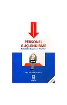 Personel Güçlendirme - Selen Doğan - Kare Yayınları