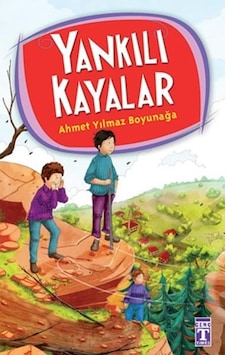 Yankılı Kayalar - Ahmet Yılmaz Boyunağa - Genç Timaş Yankılı Kayalar - Ahmet Yılmaz Boyunağa - Genç Timaş