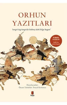 Orhun Yazıtları - Ölümsüz Klasikler