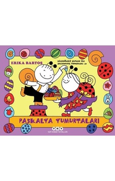 Paskalya Yumurtaları - Uğurböceği Sevecen ile Salyangoz Tomurcuk 40 - Erika Bartos - Yapı Kredi Yayınları Paskalya Yumurtaları - Uğurböceği Sevecen ile Salyangoz Tomurcuk 40 - Erika Bartos - Yapı Kredi Yayınları