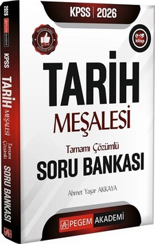 2026 Kpss Tarih Meşalesi Soru Bankası - Ahmet Yaşar Akkaya Pegem Akademi Yayınları 2026 Kpss Tarih Meşalesi Soru Bankası - Ahmet Yaşar Akkaya Pegem Akademi Yayınları