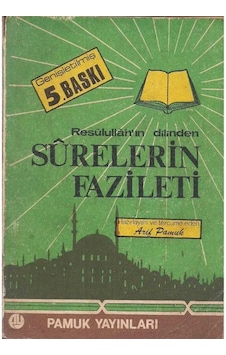Resulullah'ın Dilinden Surelerin Fazileti - Arif Pamuk 2. El Resulullah'ın Dilinden Surelerin Fazileti - Arif Pamuk 2. El