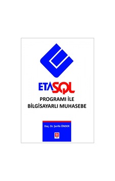 Eta SQL Programı ile Bilgisayarlı Muhasebe - Şerife Önder - Ekin Basım Yayın