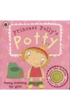 Princess Polly's Potty: A Ladybird Potty Training Book - Andrea Pinnington - Ladybird Books Princess Polly's Potty: A Ladybird Potty Training Book - Andrea Pinnington - Ladybird Books