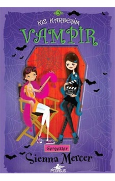 Kız Kardeşim Vampir 5 Gerçekler - Sienna Mercer - Pegasus Kız Kardeşim Vampir 5 Gerçekler - Sienna Mercer - Pegasus