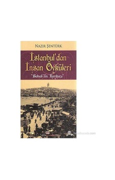 İstanbul'dan İnsan Öyküleri Babıalinin Kamburu -nazır Şentürk İstanbul'dan İnsan Öyküleri Babıalinin Kamburu -nazır Şentürk