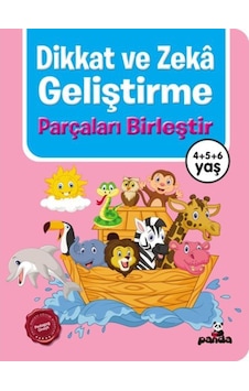 Dikkat ve Zeka Geliştirme: Parçaları Birleştir 4 5 6 Yaş- Panda Dikkat ve Zeka Geliştirme: Parçaları Birleştir 4 5 6 Yaş- Panda