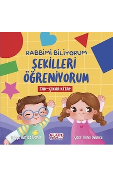 Rabbimi Biliyorum Şekilleri Öğreniyorum Tak-çıkar Kitap / Tu... Rabbimi Biliyorum Şekilleri Öğreniyorum Tak-çıkar Kitap / Tu...