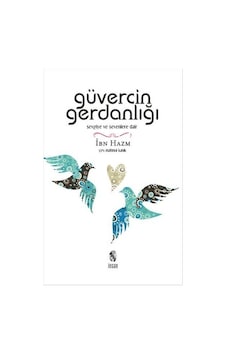 Güvercin Gerdanlığı - İbni Hazm - İnsan Yayınları Güvercin Gerdanlığı - İbni Hazm - İnsan Yayınları