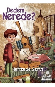 Dedem Nerede? / Hanzade Servi Dedem Nerede? / Hanzade Servi