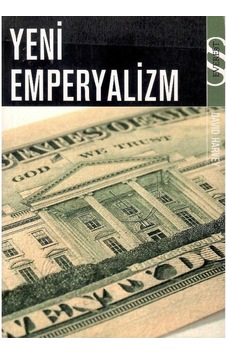 Yeni Emperyalizm - David Harvey 1.baskı Yeni Emperyalizm - David Harvey 1.baskı