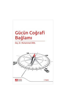 Gücün Coğrafi Bağlamı- Pegem Akademi Yayıncılık Gücün Coğrafi Bağlamı- Pegem Akademi Yayıncılık