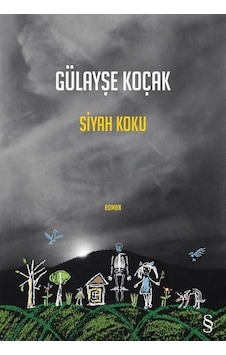 Siyah Koku - Gülayşe Koçak - Everest Yayınları Siyah Koku - Gülayşe Koçak - Everest Yayınları