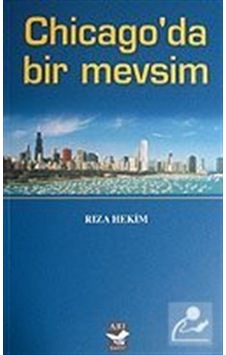 Chicago'Da Bir Mevsim - Rıza Hekim