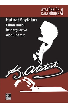 Hatırat Sayfaları Cihan Harbi Ittihatçılar Ve Abdülhamit / Mus... 9786051820330 Hatırat Sayfaları Cihan Harbi Ittihatçılar Ve Abdülhamit / Mus... 9786051820330