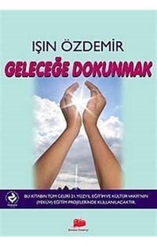 Geleceğe Dokunmak - Işın Özdemir - Kırmızı Tramvay