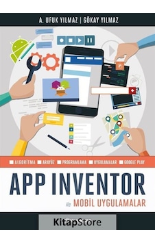 App Inventor ile Mobil Uygulamalar Avcı Ufuk Yılmaz